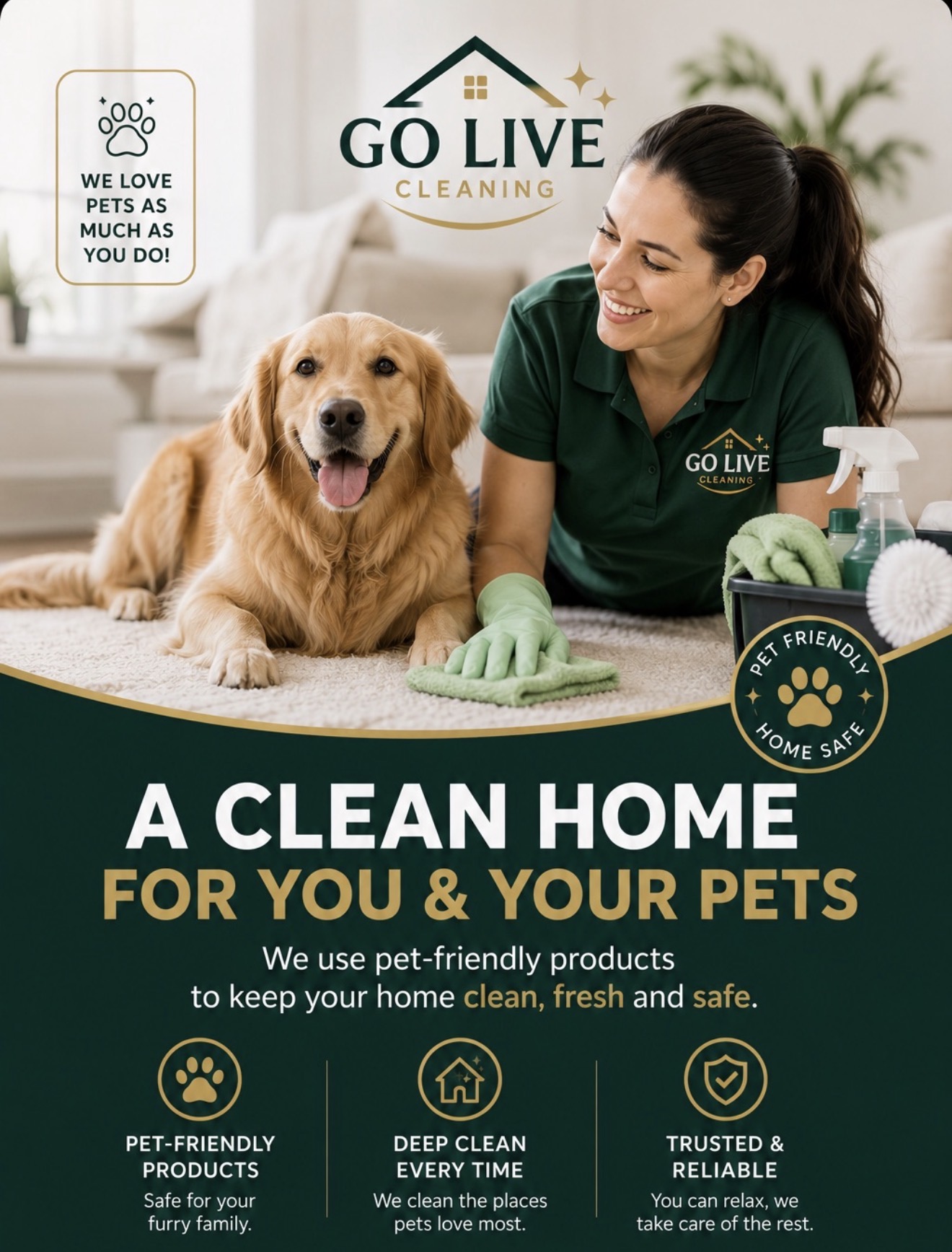 Go Live Cleaning pet-friendly cleaning for you and your pets